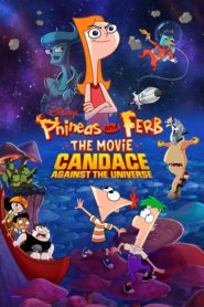 Phineas a Ferb: Candace proti Vesmíru