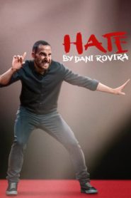 Hate by Dani Rovira
