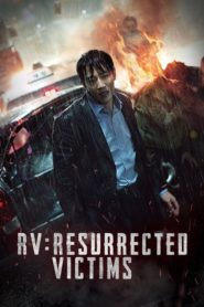 RV: Resurrected Victims
