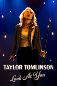 Taylor Tomlinson: Podívej se na sebe